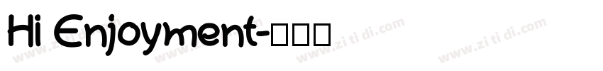 Hi Enjoyment字体转换